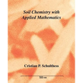 Soil Chemistry with Applied Mathematics
