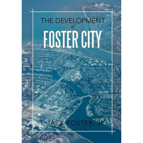 The Development of Foster City