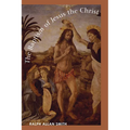 The Baptism of Jesus the Christ