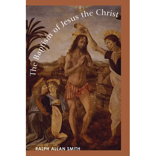 The Baptism of Jesus the Christ