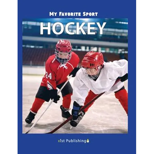 My Favorite Sport: Hockey