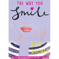 The Way You Smile