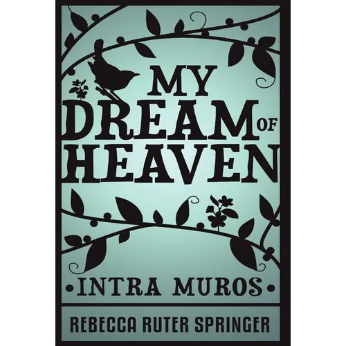 My Dream of Heaven