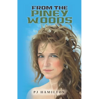 From the Piney Woods