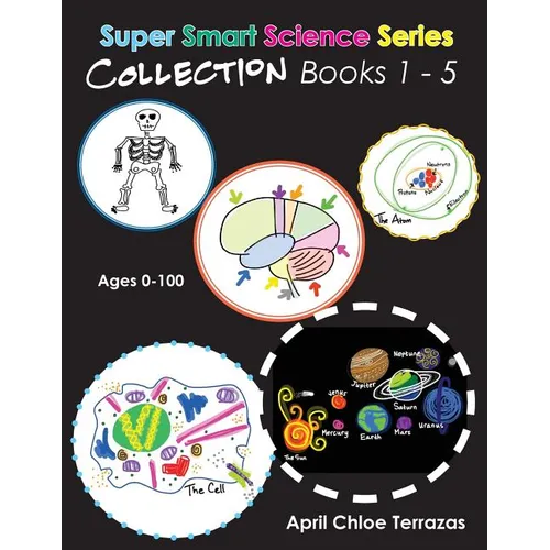 Super Smart Science Series Collection: Books 1 - 5