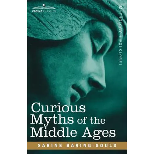 Curious Myths of the Middle Ages
