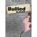 Bullied to death