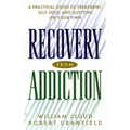 Recovery from Addiction: A Practical Guide to Treatment, Self-Help, and Quitting on Your Own