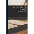 The Works of Thomas Goodwin