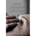 Tears Towards Destiny