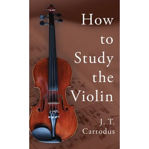How to Study the Violin