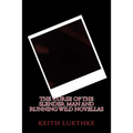 The Curse of the Slender Man and Running Wild Novellas