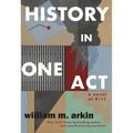 History in One Act: A Novel of 9/11