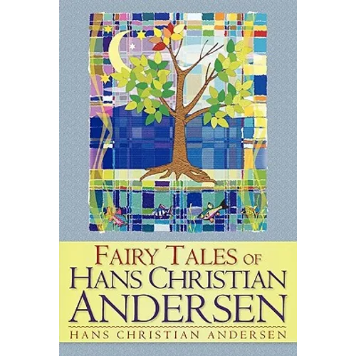 Fairy Tales of Hans Christian Andersen