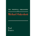 The Political Philosophy of Michael Oakeshott