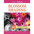 Blossom Shading: Grayscale Photo Coloring Book for Grown Ups