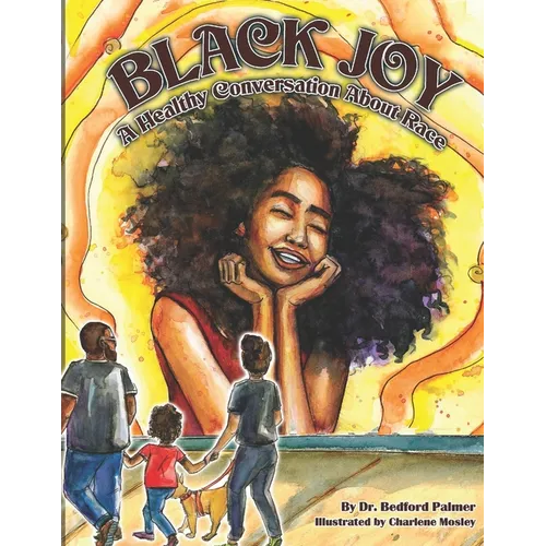 Black Joy: A Healthy Conversation About Race