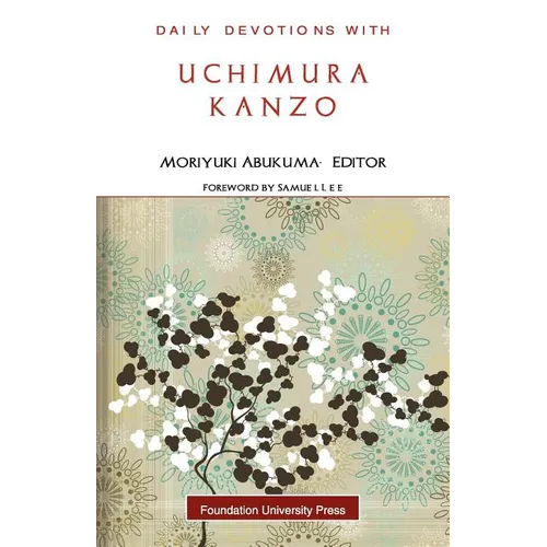 Daily Devotions with Uchimura Kanzo