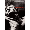 The Third Eye: Race, Cinema, and Ethnographic Spectacle
