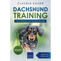 Dachshund Training: Dog Training for Your Dachshund Puppy
