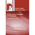 "At the Pure Fountain of Thy Word"