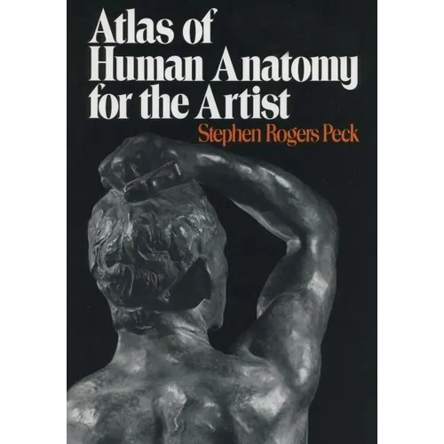 Atlas of Human Anatomy for the Artist
