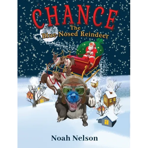 Chance The Blue-Nosed Reindeer