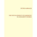 The Development of Harmony in Scriabin´s Works