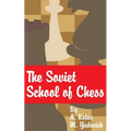 The Soviet School of Chess