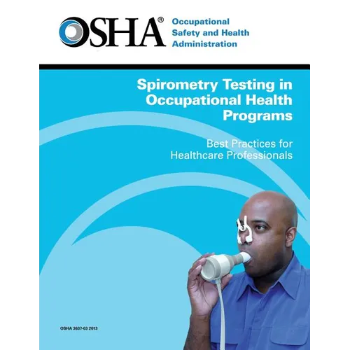 Spirometry Testing in Occupational Health Programs: Best Practices for Healthcare Professionals