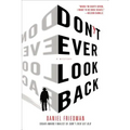 Don't Ever Look Back: A Mystery