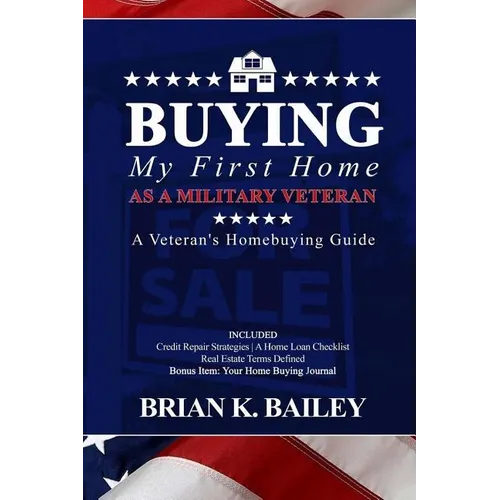 Buying My First Home As A Military Veteran