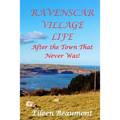 Ravenscar Village Life