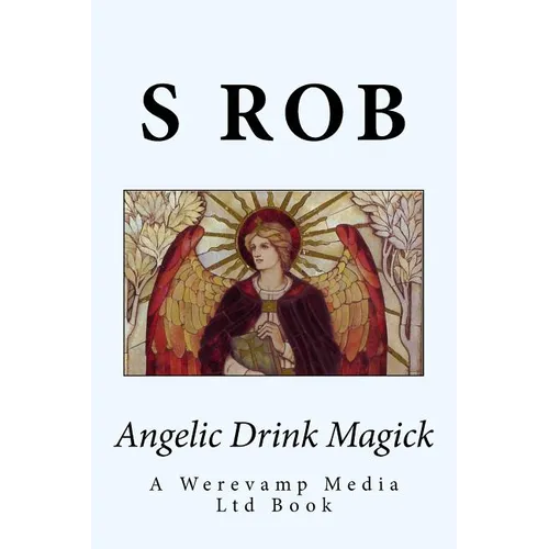 Angelic Drink Magick
