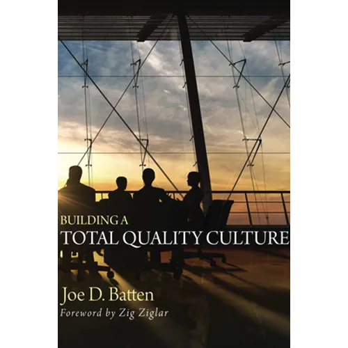 Building a Total Quality Culture