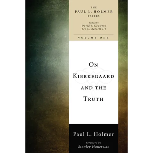 On Kierkegaard and the Truth