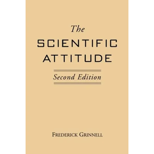 The Scientific Attitude: Second Edition