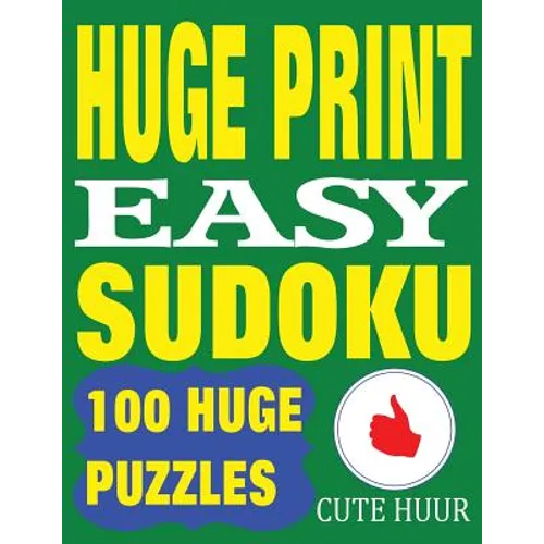 Huge Print Easy Sudoku: 100 Easy Sudoku Puzzles with 2 puzzles per page. 8.5 x 11 inch book