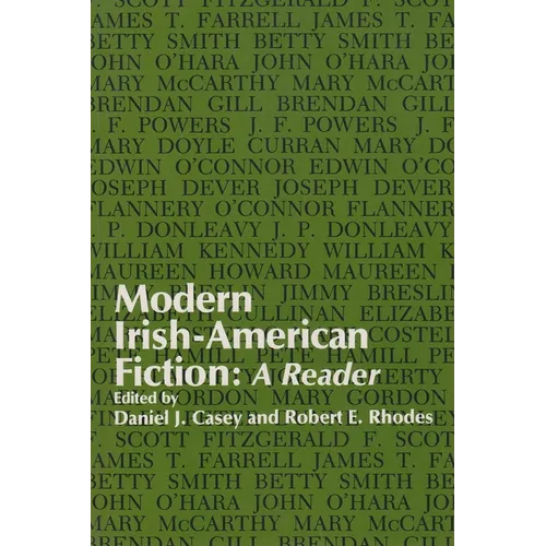 Modern Irish-American Fiction: A Reader