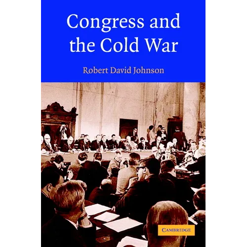 Congress and the Cold War
