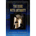 The Issue with Antiquity.
