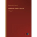 Letters from England, 1846-1849: in large print
