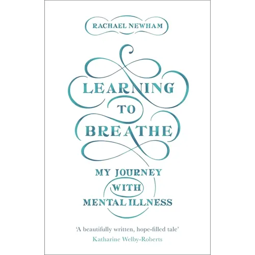 Learning to Breathe: My Journey with Mental Illness