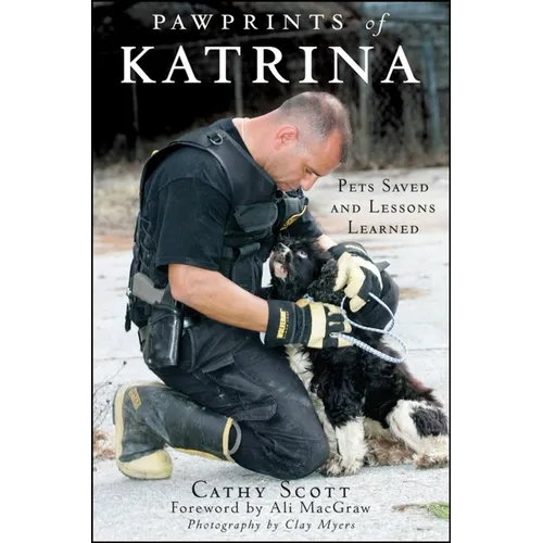 Pawprints of Katrina: Pets Saved and Lessons Learned