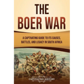 The Boer War: A Captivating Guide to Its Causes, Battles, and Legacy in South Africa