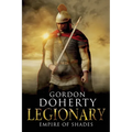 Legionary: Empire of Shades