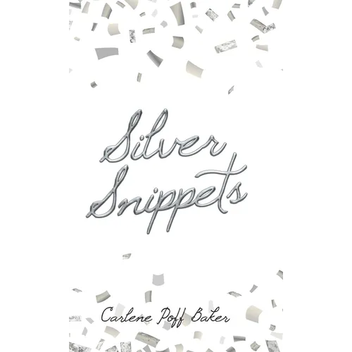 Silver Snippets