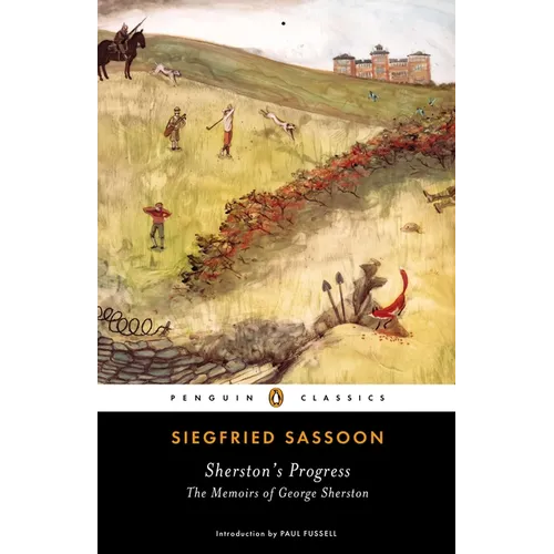 Sherston's Progress: The Memoirs of George Sherston