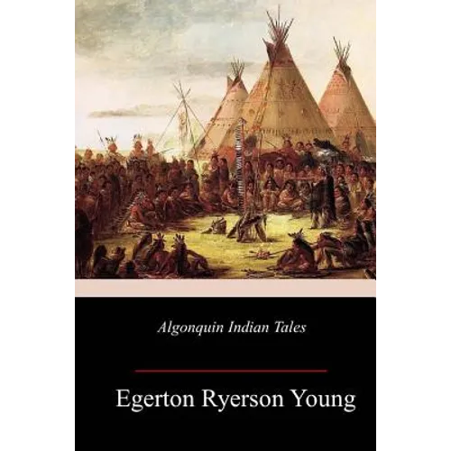 Algonquin Indian Tales