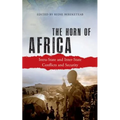 The Horn of Africa: Intra-State and Inter-State Conflicts and Security